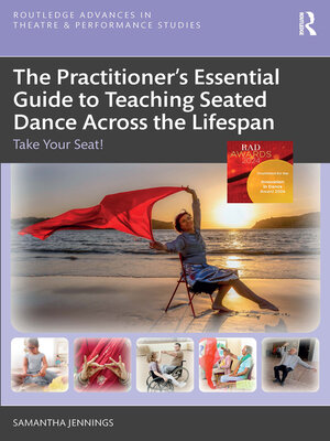 cover image of The Practitioner's Essential Guide to Teaching Seated Dance Across the Lifespan